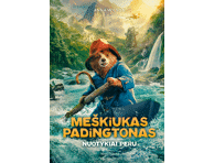 Knyga A. Wilson MEŠKIUKAS PADINGTONAS. NUOTYKIAI PERU, 1 vnt