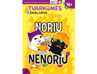 Noriu Nenoriu. Tvarkomės