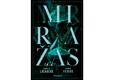 Knyga C. Läckberg, H. Fexeus MIRAŽAS, 1 vnt.
